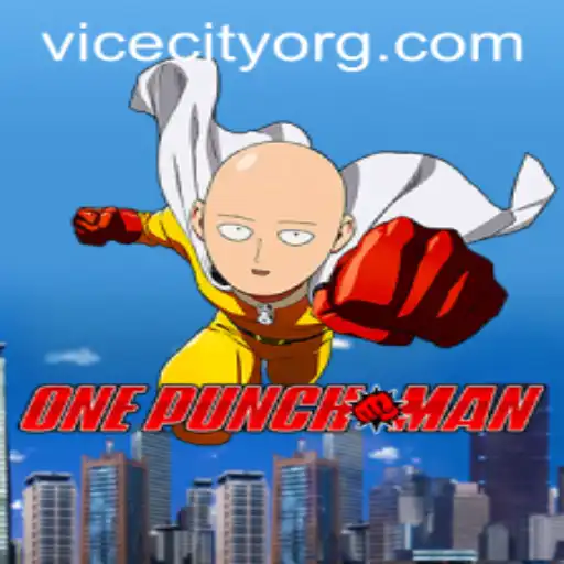 Discover OnePunchMan: ViceCity Edition